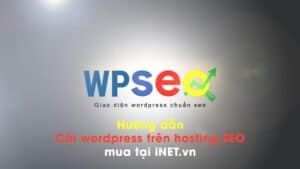 huong-dan-su-dung-hosting-seo-mua-o-inet
