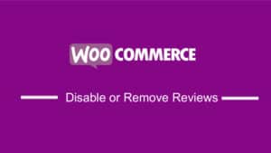 disable-or-remove-reviews-woocommerce-wordpress
